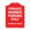 Signmission Private Member Parking All Others Towed Heavy-Gauge Aluminum Sign, 24" x 18", RW-1824-9919 A-DES-RW-1824-9919 - alternate 1